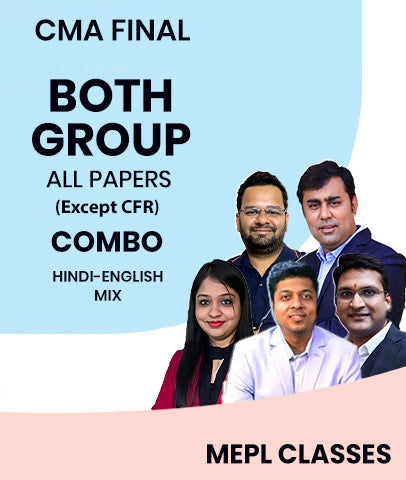 CMA Final Both Group All Subjects (Except CFR) Full Course Combo By MEPL Classes - bestcmaclasses