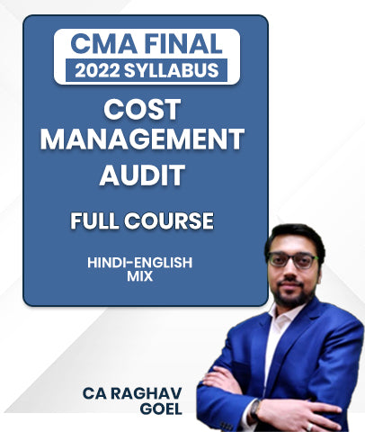 CMA Final Cost and Management Audit 2022 Syllabus By CA Raghav Goel - bestcmaclasses