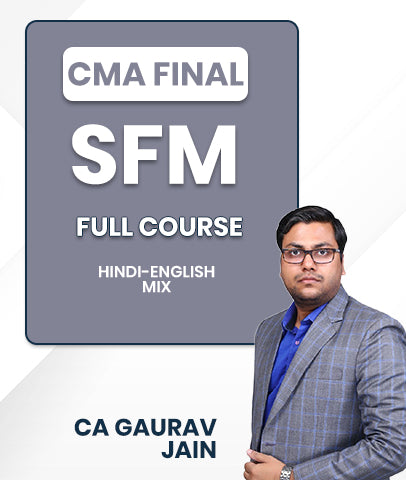 CMA Final SFM Full Course By CA Gaurav Jain
- bestcmaclasses