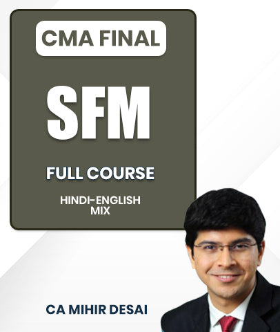 CMA Final SFM Full Course By CA Mihir Desai
- bestcmaclasses