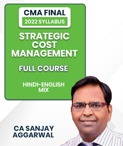 CMA Final Strategic Cost Management 2022 Syllabus Full Course By CA Sanjay Aggarwal
- bestcmaclasses