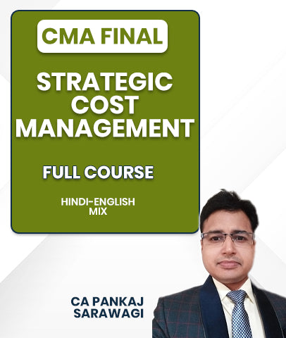 CMA Final Strategic Cost Management Full Course By CA Pankaj Sarawagi
- bestcmaclasses