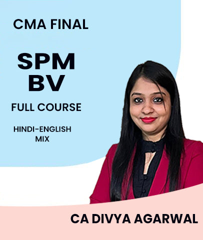 CMA Final Strategic Performance Management and Business Valuation Full Course By MEPL Classes CA Divya Agarwal - bestcmaclasses