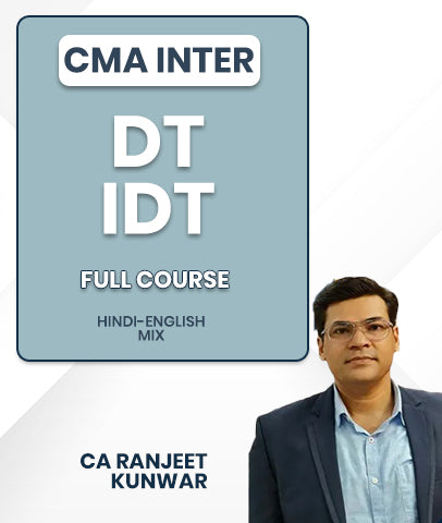 CMA Inter DT and IDT Full Course By CA Ranjeet Kunwar
- bestcmaclasses