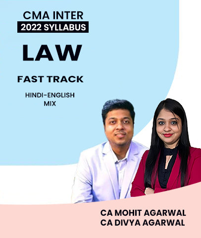 CMA Inter Law Fast Track 2022 Syllabus By MEPL Classes - CA Mohit Agarwal CA Divya Agarwal - bestcmaclasses