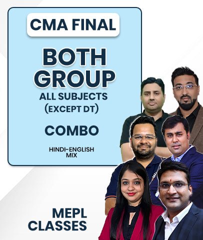 CMA Final Both Group All Papers Except DT Combo By MEPL Classes - Best CMA Classes