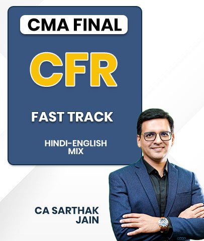 CMA Final Corporate Financial Reporting Fast Track Video Lectures By CA Sarthak Jain - Best CMA Classes