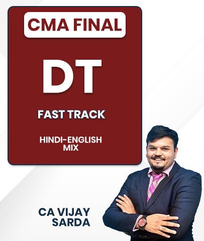 CMA Final Direct Tax Fast Track By CA Vijay Sarda - Best CMA Classes