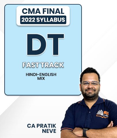 CMA Final DT Fast Track 2022 Syllabus By MEPL Classes - CA Pratik Neve - Best CMA Classes