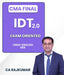 CMA Final IDT 2.0 Exam Oriented Batch By CA Rajkumar - Best CMA Classes