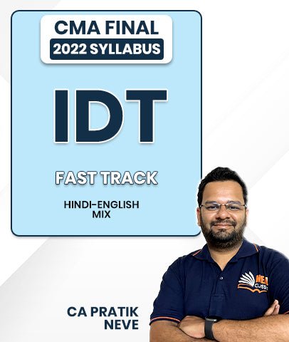 CMA Final IDT Fast Track 2022 Syllabus By MEPL Classes - CA Pratik Neve - Best CMA Classes