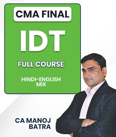 CMA Final Indirect Tax (IDT) Full Course By CA Manoj Batra - Best CMA Classes