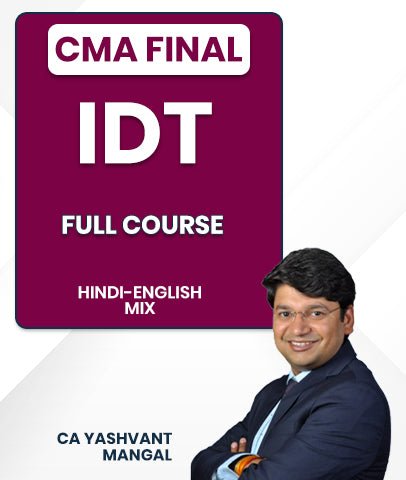 CMA Final Indirect Tax (IDT) Full Course By CA Yashvant Mangal - Best CMA Classes