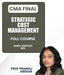 CMA Final Strategic Cost Management Full Course By Prof Pranali Arekar - Best CMA Classes