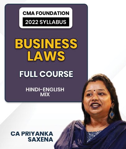 CMA Foundation 2022 Syllabus BUSINESS LAWS Full Course By CA Priyanka Saxena - Best CMA Classes