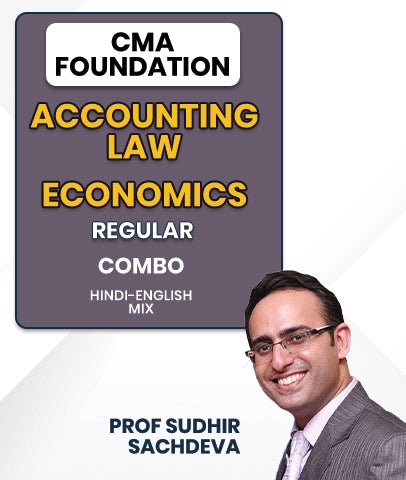 CMA Foundation Accounting Law and Economics Regular Combo By Prof Sudhir Sachdeva - Best CMA Classes
