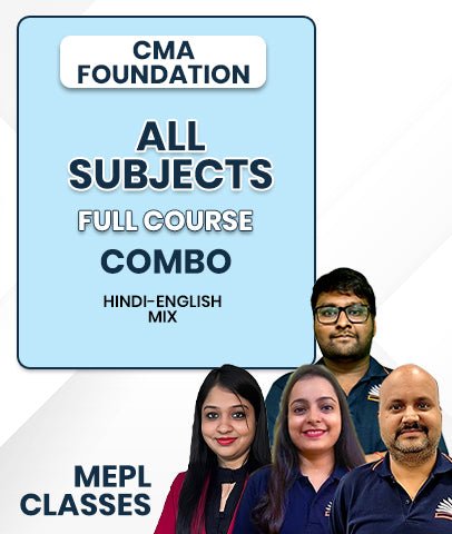 CMA Foundation All Subjects Combo Full Course By MEPL Classes - Best CMA Classes
