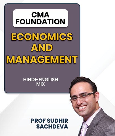 CMA Foundation Economics and Management Video Lectures By Prof Sudhir Sachdeva - Best CMA Classes