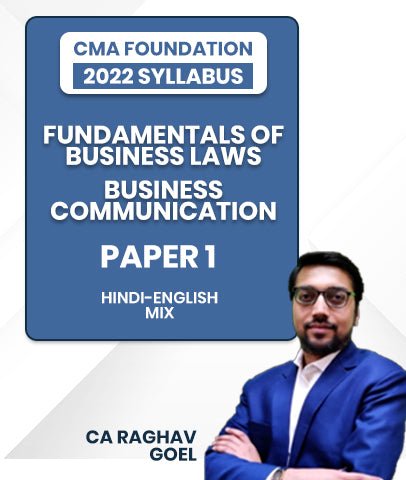 CMA Foundation Fundamentals Of Business Laws and Business Communication Paper 1 2022 Syllabus By CA Raghav Goel - Best CMA Classes