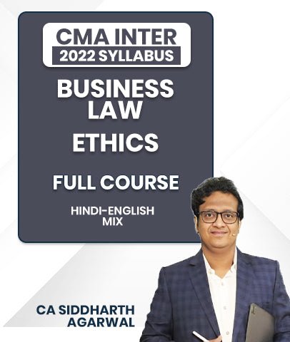 CMA Inter 2022 Syllabus Business Law and Ethics Full Course By CA Siddharth Agarwal - Best CMA Classes