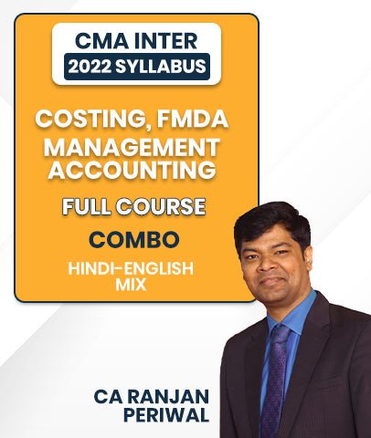 CMA Inter 2022 Syllabus Costing, FMDA and Management Accounting Full Course Combo By CA Ranjan Periwal - Best CMA Classes