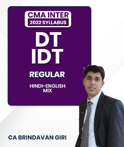 CMA Inter 2022 Syllabus Direct Tax and Indirect Tax Regular Lectures By CA Brindavan Giri - Best CMA Classes