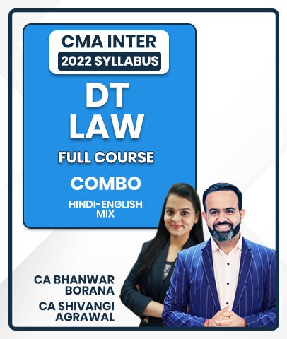 CMA Inter 2022 Syllabus DT and Law Full Course Combo By CA Bhanwar Borana and CA Shivangi Agrawal - Best CMA Classes