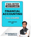 CMA Inter 2022 Syllabus Financial Accounting Full Course By CA Abhimanyu Agarwal - Best CMA Classes