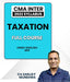CMA Inter 2022 Syllabus Taxation Full Course By CA Sanjay Mundhra - Best CMA Classes