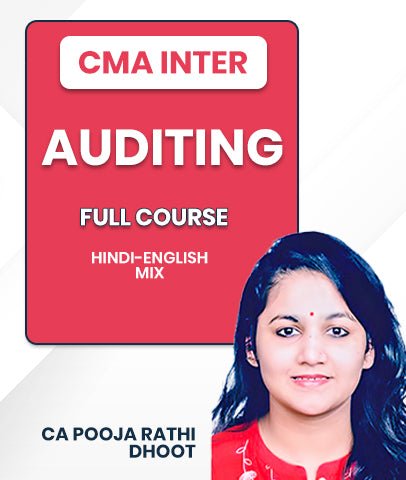 CMA Inter Auditing Full Course By CA Pooja Rathi Dhoot - Best CMA Classes