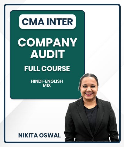 CMA Inter Company Audit Full Course By Nikita Oswal - Best CMA Classes