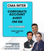 CMA Inter Corporate Account, Audit and OM SM Full Course By CA Abhimannyu Agarwal, CA Satish Jalan and CA Satish Sureka - Best CMA Classes