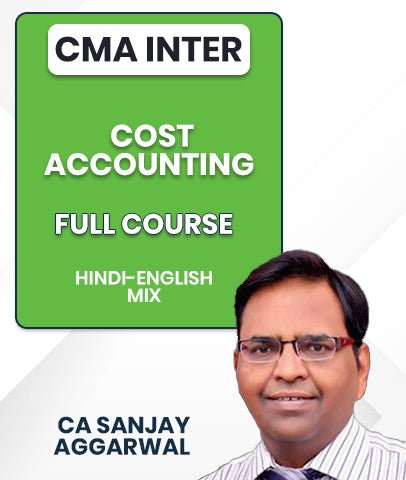 CMA Inter Cost Accounting Full Course By CA Sanjay Aggarwal - Best CMA Classes