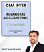 CMA Inter Financial Accounting Full Course By Prof Ankur Jain - Best CMA Classes