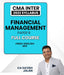 CMA Inter Financial Management Paper 11 2022 Syllabus Full Course By CA Satish Jalan - Best CMA Classes