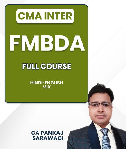 CMA Inter FMBDA Full Course By CA Pankaj Sarawagi - Best CMA Classes