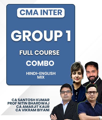 CMA Inter Group 1 Full Course Combo By CA Santosh Kumar, Prof Nitin Bhardwaj, CA Amarjit Kaur and CA Vikram Biyani - Best CMA Classes