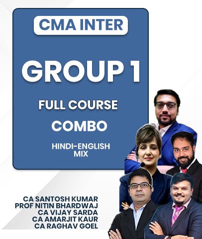 CMA Inter Group 1 Full Course Combo By CA Santosh Kumar, Prof Nitin Bhardwaj, CA Amarjit Kaur, CA Raghav Goel and CA Vijay Sarda - Best CMA Classes