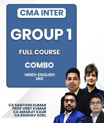 CMA Inter Group 1 Full Course Combo By CA Santosh Kumar, Prof Vinit Kumar, CA Amarjit Kaur and CA Raghav Goel - Best CMA Classes