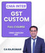 CMA Inter GST And Custom Full Course By CA Rajkumar - Best CMA Classes
