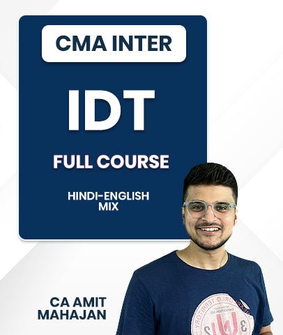 CMA Inter Indirect Tax (IDT) Full Course By CA Amit Mahajan - Best CMA Classes