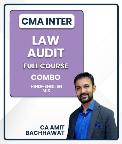 CMA Inter Law and Audit Full Course Combo By CA Amit Bachhawat - Best CMA Classes