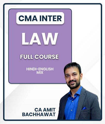 CMA Inter Law Full Course By CA Amit Bachhawat - Best CMA Classes