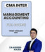 CMA Inter Management Accounting Full Course By CA Ashish Kalra - Best CMA Classes