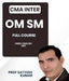 CMA Inter OM SM Full Course By Prof Satyesh Kumar - Best CMA Classes