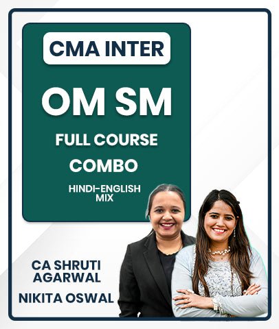 CMA Inter OM SM Full Course Combo By Nikita Oswal and Shruti Agarwal - Best CMA Classes