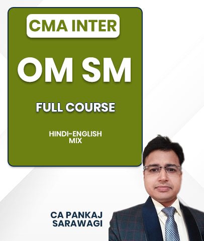 CMA Inter Operations Management and Strategic Management (OM SM) Full Course By CA Pankaj Sarawagi - Best CMA Classes