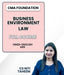 CS Foundation Business Environment and Law Full Course By CS Niti Taheem - Best CMA Classes